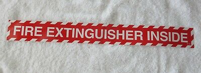 (one) "fire Extinguisher Inside" Self-adhesive Vinyl Sign...18" X 2" New